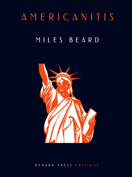 Americanitis (Renard Press Edition)