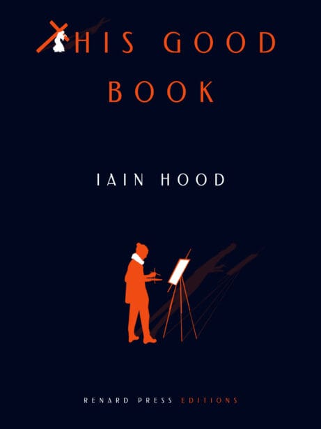 This Good Book (Renard Press Edition)